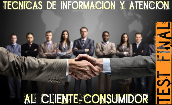 técnicas de información y atencion al cliente -test